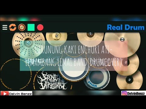 GERUNUNG KAKI ENCHURI ATI-LEMAMBANG LEMAI BAND(DRUMCOVER) | OFFICIAL COVER | REAL DRUM