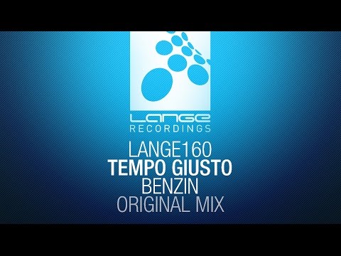 Tempo Giusto - Benzin (Original Mix) [OUT NOW]