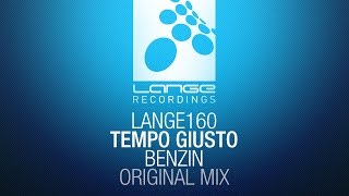 Tempo Giusto - Benzin (Original Mix) [OUT NOW]
