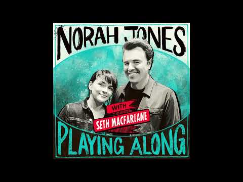 Norah Jones Is Playing Along with Seth MacFarlane (Podcast Episode 18)