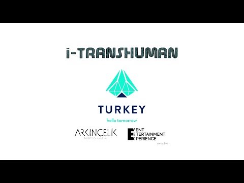 iTranshuman @ Hello Tomorrow Turkey EVNX.LIVE keynote