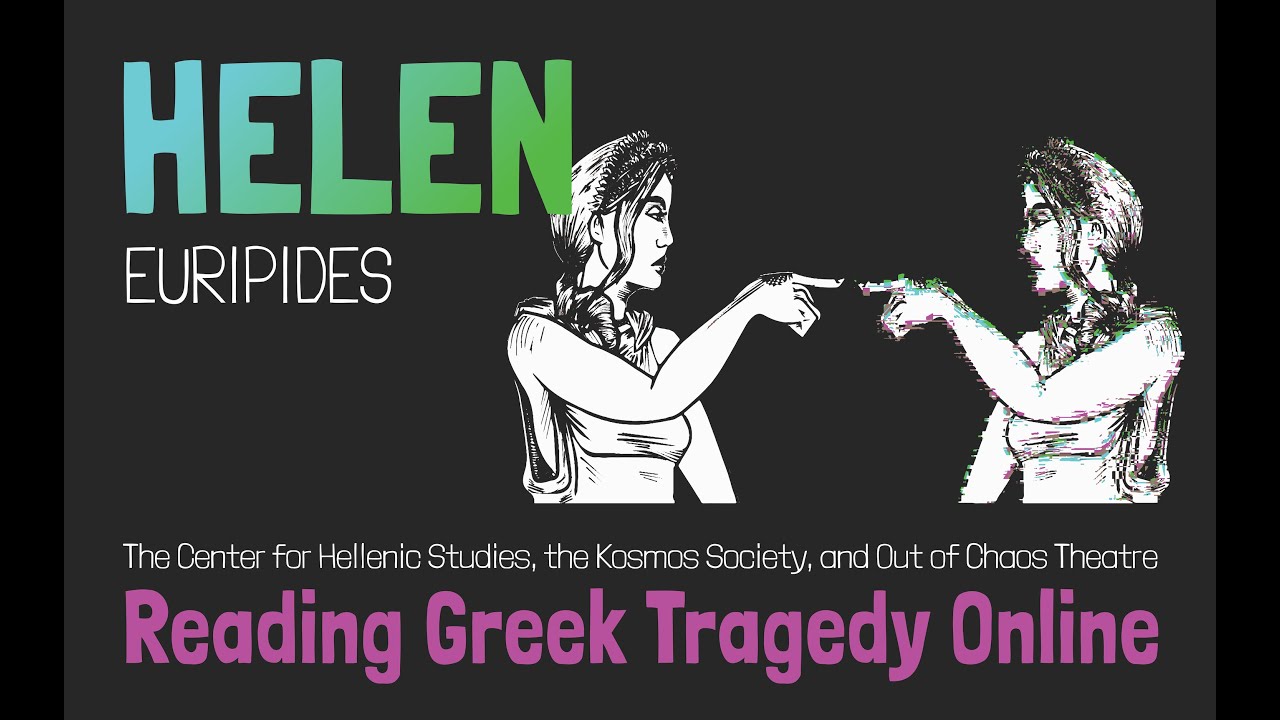 Helen, Euripides - Reading Greek Tragedy Online