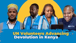 UN Volunteers Advancing Devolution in Kenya