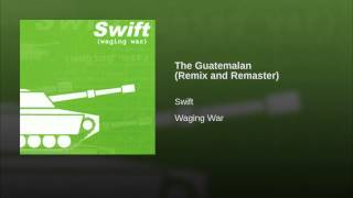 The Guatemalan (Remix and Remaster)