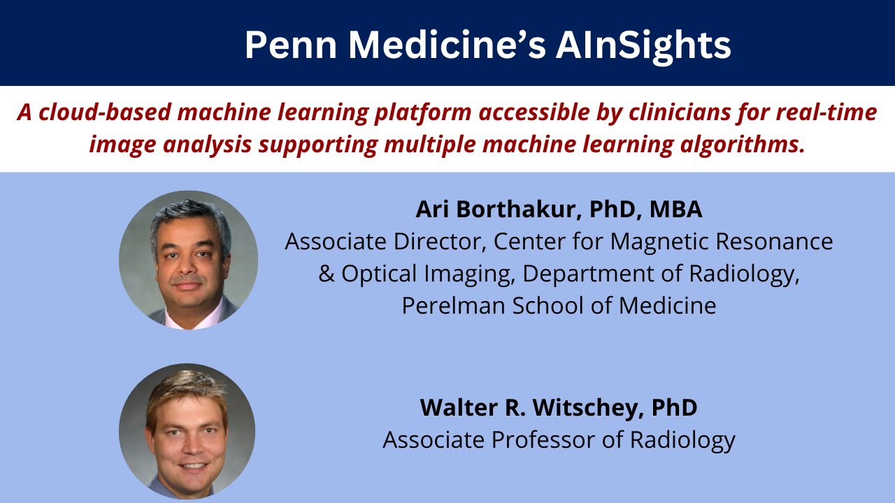 Watch video titled Penn Medicine's AInSights Technology for Radiology on YouTube