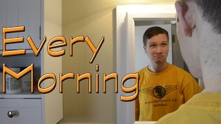 Every Morning