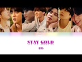 BTS ‘Stay Gold’ Lyrics (Eng/Rom/Kan)