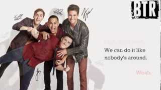 Big Time Rush-Like Nobody&#39;s Around Full Song [Lyrics]