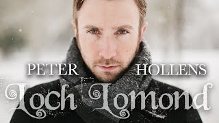 Loch Lomond - Peter Hollens