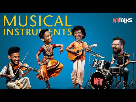 WIT Talks | Episode 67 | Musical Instruments | Malayalam Podcast