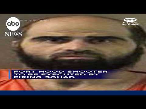 Fort Hood shooter to be executed by firing squad