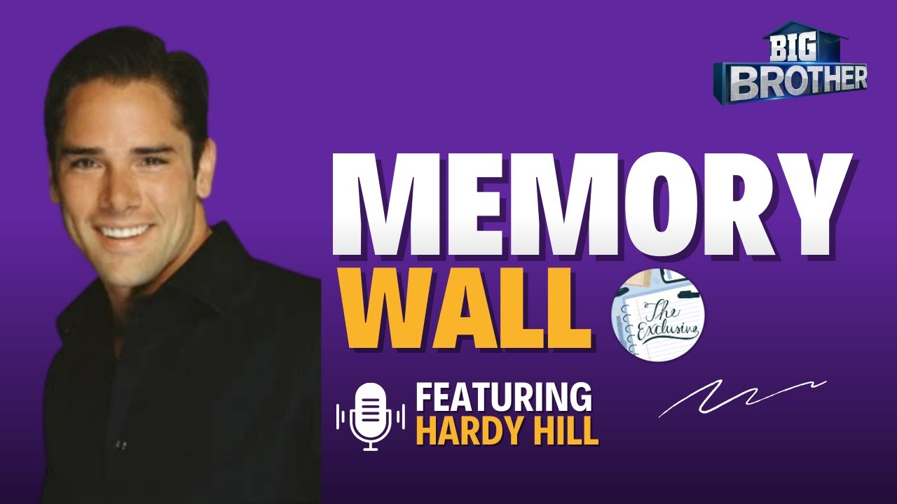 Big Brother 2's Hardy Hill Reflects on Infamous Toothbrush Incident, Dr. Will's Win, 9/11 and More