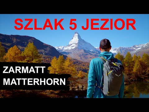 Najpiękniejszy szlak w Szwajcarii? | Szlak Pięciu Jezior w Zermatt z widokiem na Matterhorn