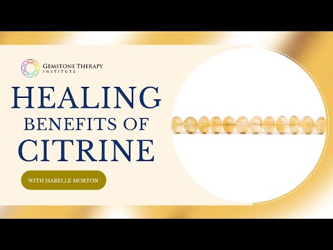 The Healing Benefits of Citrine