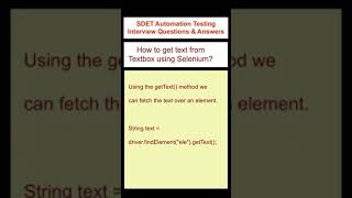 SELENIUM : How to get text from Text box using Selenium - SDET Automation Testing Interview