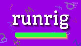 RUNRIG - HOW TO PRONOUNCE IT? #runrig