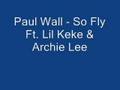 Paul Wall - So Fly