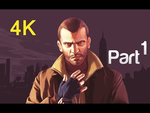 GTA IV 4K GAMEPLAY WALKTHROUGH LET'S PLAY - Part 1 | ThirtyIR.com