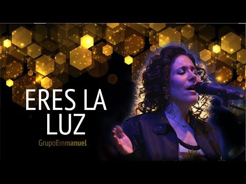 Grupo Emmanuel - Eres la luz (Full- HD) - Música católica