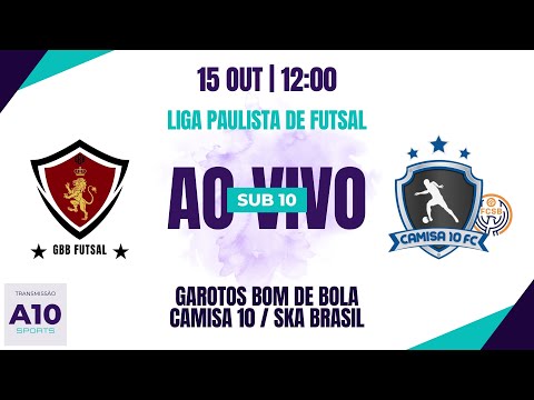 GBB FUTSAL 2 x 3 CAMISA 10 / SKA BRASIL - LIGA PAULISTA DE FUTSAL - SUB 10 - 15/10/2023