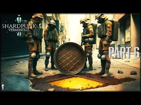Defending The Street Hatch In This SPICY Chapter 1 FINALE Mission - Shardpunk Verminfall Part 6