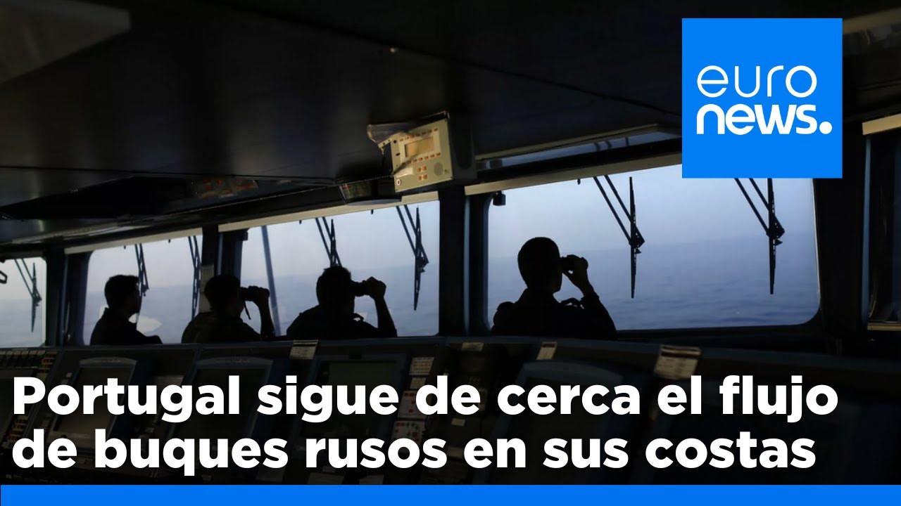 La Armada portuguesa sigue de cerca el flujo de buques rusos