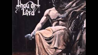 Thou Art Lord - L'Evangelium de Diable (+lyrics)