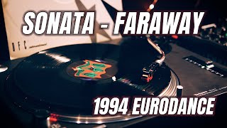 Sonata - Faraway |  1994 EURODANCE Gem