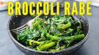 The BEST SAUTEED BROCCOLI RABE With Garlic And Oil
