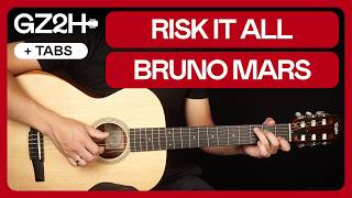 Risk It All Guitar Tutorial Bruno Mars Lesson |Fingerpicking Tutorial + TAB|