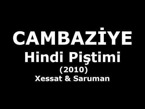Cambaziye - Hindi Piştimi (Lyrics - Audio)