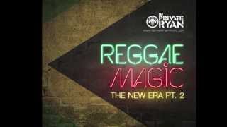 Dj Private Ryan Presents Reggae Magic