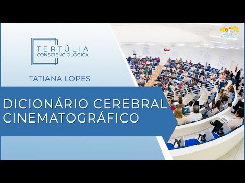 Tertúlia Conscienciologia 6293 - Dicionário Cerebral Cinematográfico (Cinematografologia)