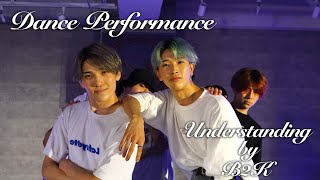 【Dance Performance】B2K  "Understanding"