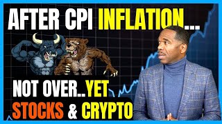 STOCKS & CRYPTO Ater CPI