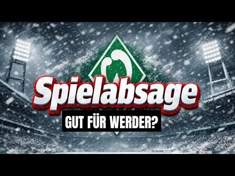 Match cancelled! | Werder Bremen vs. Hoffenheim cancelled! / Good for Werder Bremen?