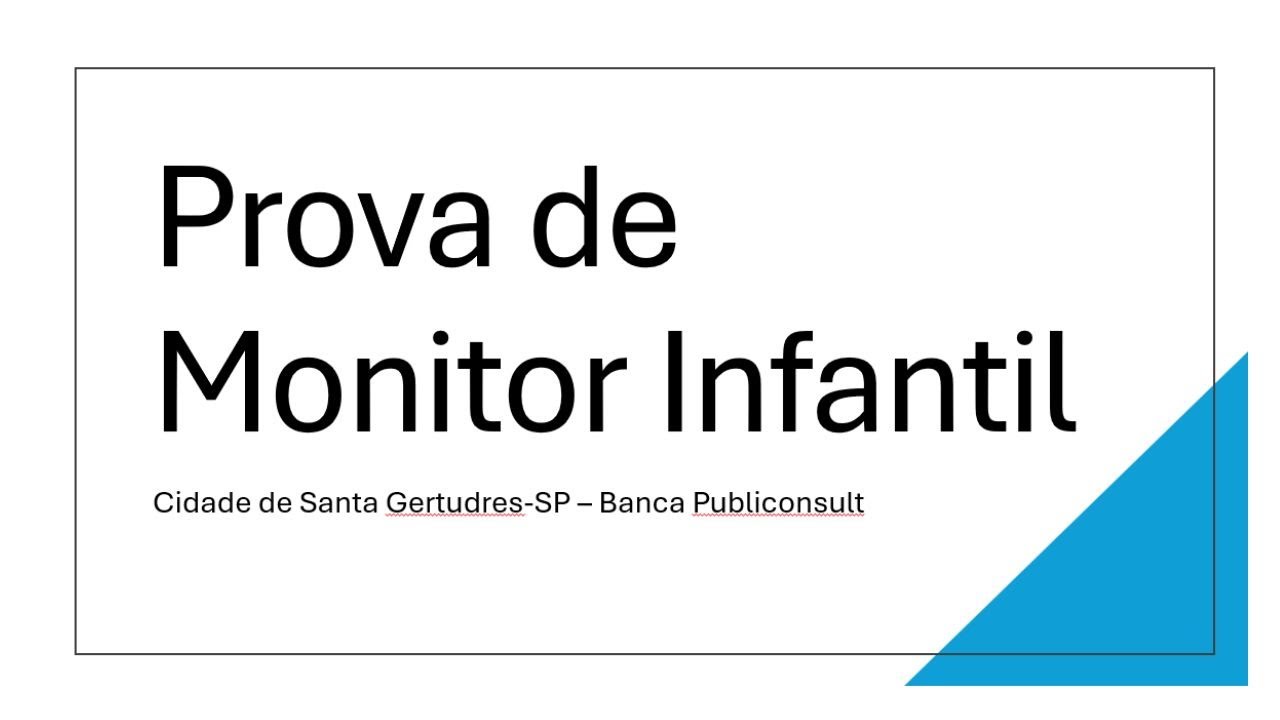 Santa Gertudres Child Monitor Test - Commented Questions - Publiconsult Board