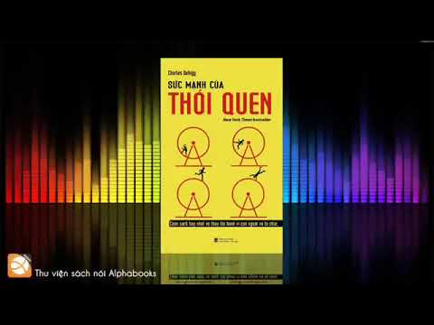 Sức mạnh của thói quen - Sách nói Hay - Audio Book