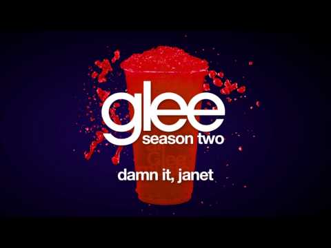 Damn It, Janet | Glee [HD FULL STUDIO]