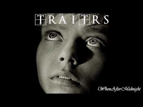 Traitrs ★ The Lovely Wounded [HQ]