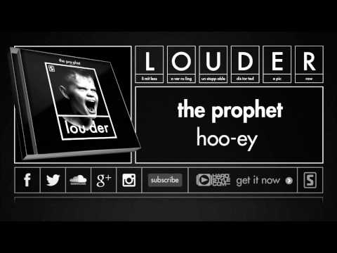 The Prophet - Hoo-ey (Official Preview)