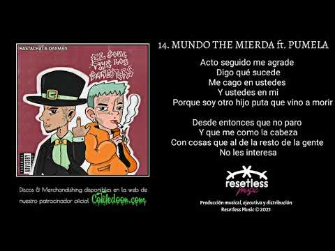 RASTACHAI & DANMAN ft. PUMELA - MUNDO THE MIERDA | EL SOUL THE LOS GANGSTERS 💿🥀