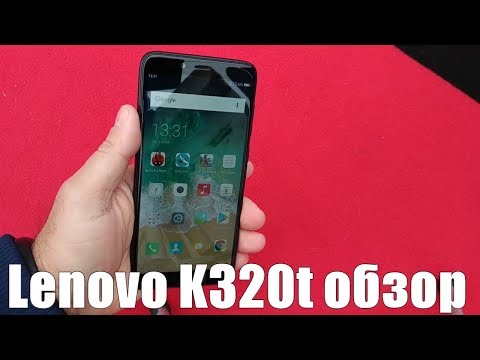 Обзор Lenovo K320t