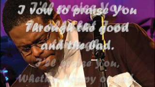 William Murphy-Praise is what i do (lyrics)