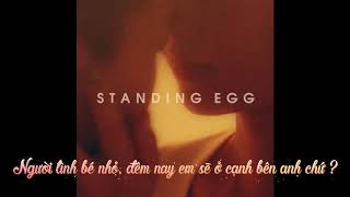 [VIETSUB] STANDING EGG - 오늘 밤은 (with JISIM)