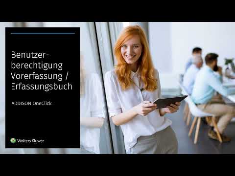 ADDISON OneClick - Benutzerberechtigung für Erfassungsbücher und Vorerfassung