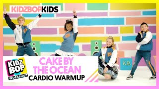 KIDZ BOP Kids - Cake By The Ocean (KIDZ BOP Workshop Cardio Warmup)