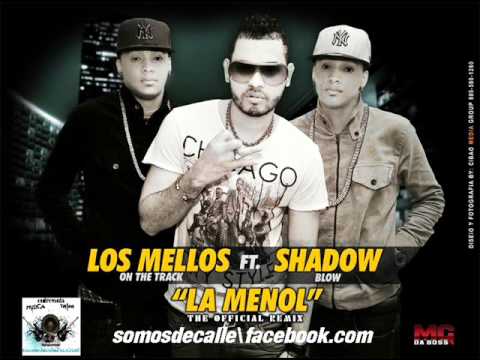 Shadow Blow Ft. Los Mellos On The Track - La Menol (Remix Official)