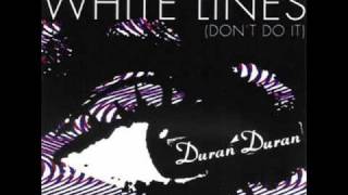 Duran Duran - White Lines