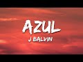 Azul J Balvin Letra Lyrics